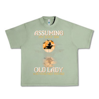Oil Green assuming i'm just an old lady was your first mistake witch Urban Heavy Tee - SnappyArt
