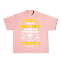 Salmon forklift operator get out of my way forklift driver t shirt Urban Heavy Tee - SnappyArt