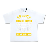 White forklift operator get out of my way forklift driver t shirt Urban Heavy Tee - SnappyArt