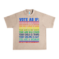 French Oak Vote As If Your Life Depends On It Human Rights Urban Heavy Tee - SnappyArt