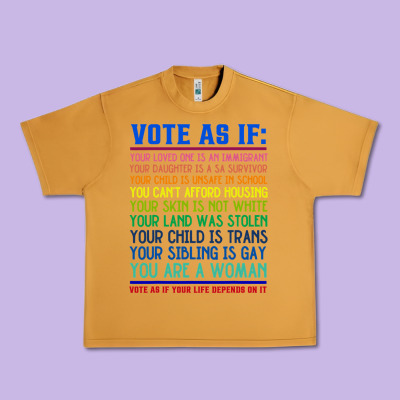 Vote As If Your Life Depends On It Human Rights Urban Heavy Tee Designed By Snappyart