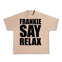 Burro Frankie Say Relax Essential Urban Heavy Tee - FloraArt