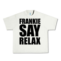 Pistachio Frankie Say Relax Essential Urban Heavy Tee - FloraArt