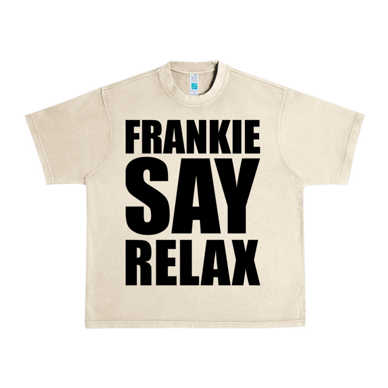 Frankie Say Relax Essential Urban Heavy Tee by FloraArt | Teevron
