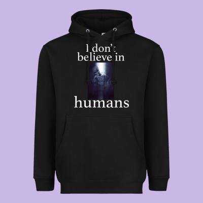 I Don't Believe İn Humans Heavyweight Hoodie Designed By Bettercallsaul