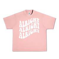 Salmon alright alright alright Urban Heavy Tee - ArtMosaic