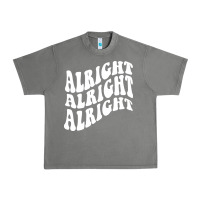 Tornado alright alright alright Urban Heavy Tee - ArtMosaic