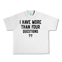 Lunar Rock i have more than four questions Urban Heavy Tee - ArtMosaic