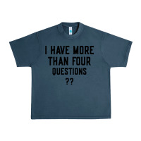 Midnight Navy i have more than four questions Urban Heavy Tee - ArtMosaic