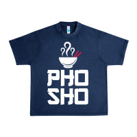 Pho Sho Foodie Asian Food Humor Chopsticks Funny Urban Heavy Tee | Teevron