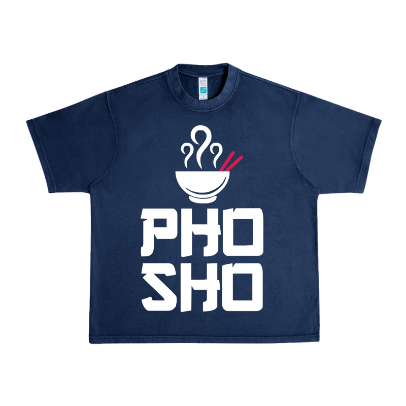 Pho Sho Foodie Asian Food Humor Chopsticks Funny Urban Heavy Tee by ArtMosaic | Teevron