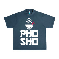 Pho Sho Foodie Asian Food Humor Chopsticks Funny Urban Heavy Tee | Teevron