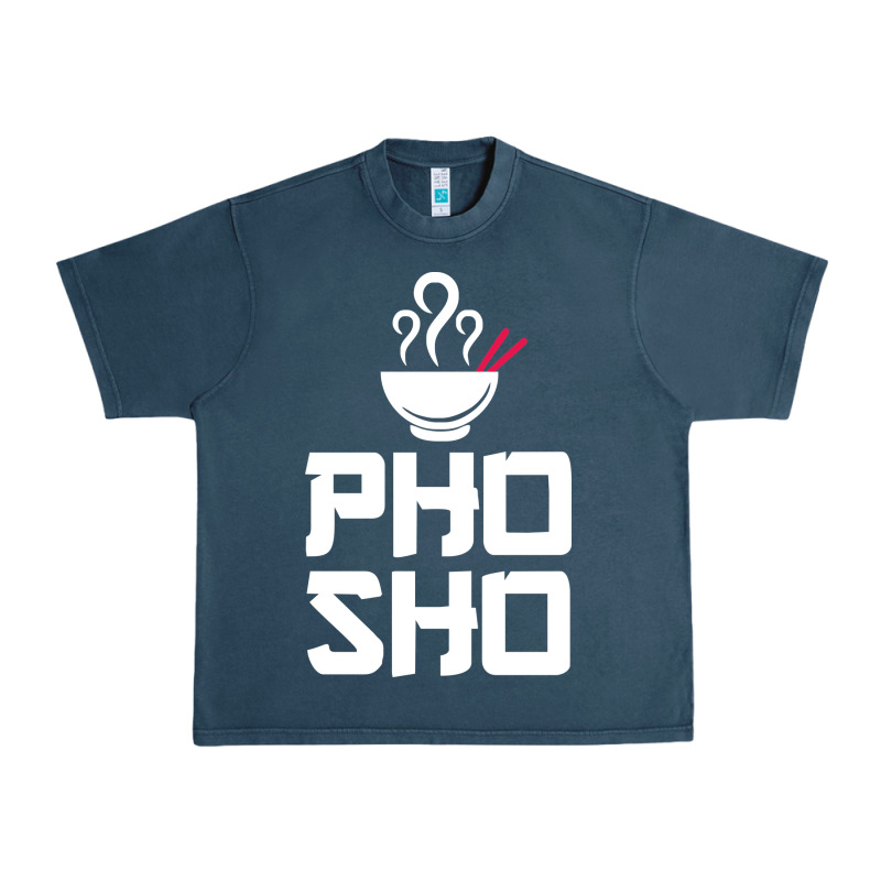 Pho Sho Foodie Asian Food Humor Chopsticks Funny Urban Heavy Tee by ArtMosaic | Teevron