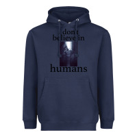 Navy I don't believe i̇n humans Heavyweight Hoodie - Bettercallsaul