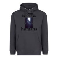 Smoke I don't believe i̇n humans Heavyweight Hoodie - Bettercallsaul