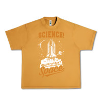 Peanut Butter Science: Because You Can't Pray This Shit Into Space Urban Heavy Tee - artisFamous