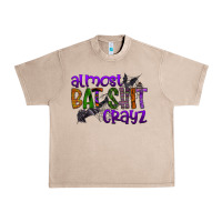 French Oak almost bat shit crayz Urban Heavy Tee - SublimationCraftShop