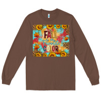 Chestnut Fall is my favorite color tumbler Long Sleeve Tee - Artiststas