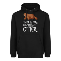 Black this is my significant otter Heavyweight Hoodie - Bettercallsaul