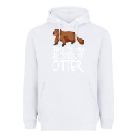 White this is my significant otter Heavyweight Hoodie - Bettercallsaul