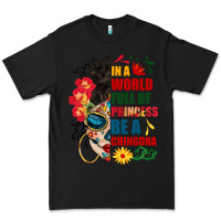 Black in a world full of princess be a chingona Premium Tee - BundleAndBundleShop