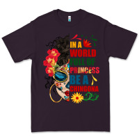 Plum in a world full of princess be a chingona Premium Tee - BundleAndBundleShop