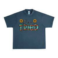 Midnight Navy mama tried Urban Heavy Tee - CowhideDigitalArt