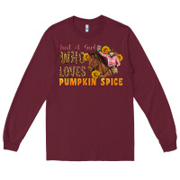 Burgundy Just A Girl Who Loves Pumpkin Spice Cowgirl Long Sleeve Tee - Artiststas