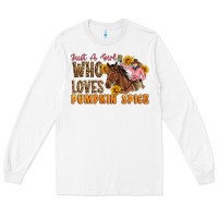 White Just A Girl Who Loves Pumpkin Spice Cowgirl Long Sleeve Tee - Artiststas