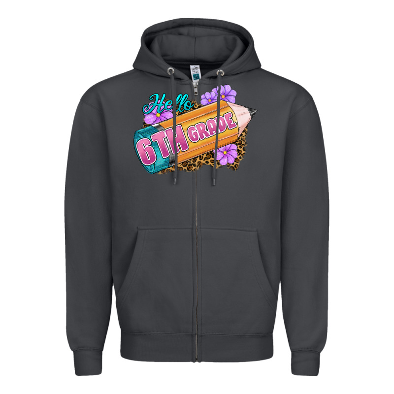 Hello 6th Grade Zipper Hoodie by RanaPortraitStore | Teevron