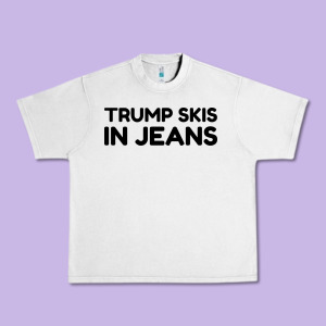Trump Skis In Jeans Urban Heavy Tee Designed By Artisfamous