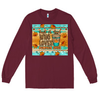 Burgundy just a girl who loves pumpkin spice tumbler Long Sleeve Tee - Artiststas