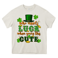 Cream who needs luck when you're this cute Heavy Core Tee - FaDigitalArtStudio
