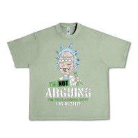 Oil Green i am not arguing Urban Heavy Tee - artisFamous