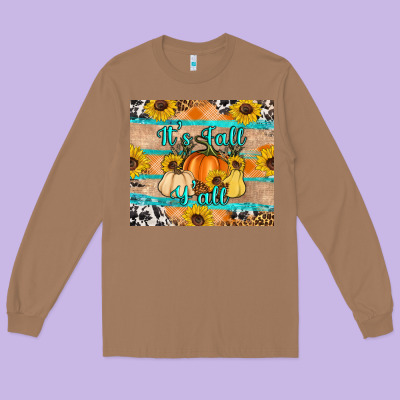 It's Fall Y'all Long Sleeve Tee Designed By Artiststas