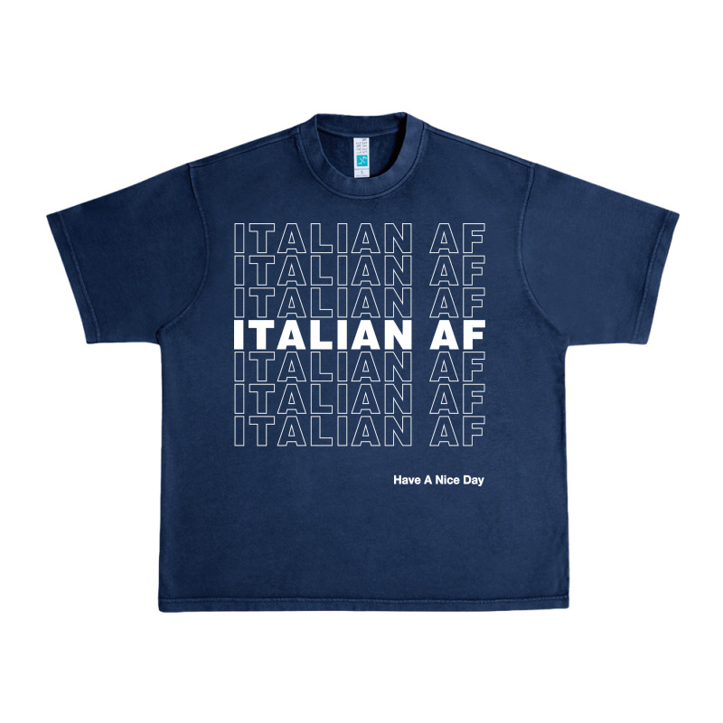 Italian Af Urban Heavy Tee by artisFamous | Teevron