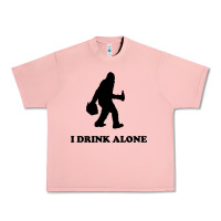 Salmon bigfoot sasquatch i drink alone Urban Heavy Tee - artisFamous
