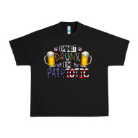 Black I'm Not Drunk I'm Patriotic Urban Heavy Tee - CowhideDigitalArt