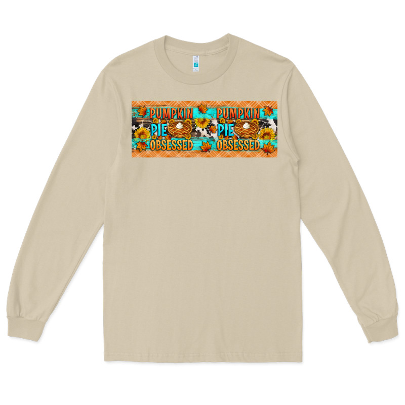 Pumpkin Pie Obsessed Long Sleeve Tee by Artiststas | Teevron