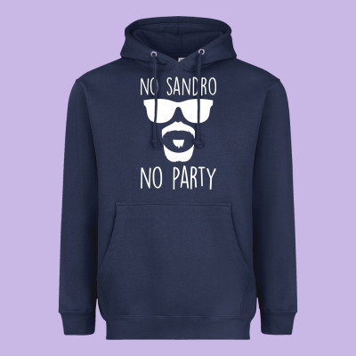 No Sandro No Party Heavyweight Hoodie Designed By Bettercallsaul