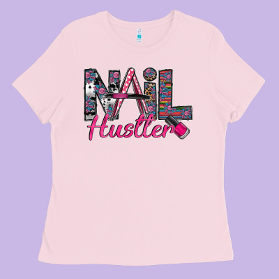 Nail Hustler Ladies Tee Designed By Sublimationcraftshop