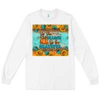White Tis' The Season To Be Grateful Long Sleeve Tee - Artiststas