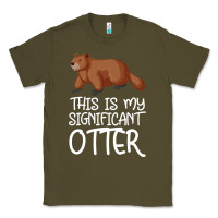 Army Green this is my significant otter Classic Tee - Bettercallsaul