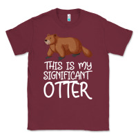 Burgundy this is my significant otter Classic Tee - Bettercallsaul