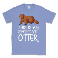 Colony Blue this is my significant otter Classic Tee - Bettercallsaul