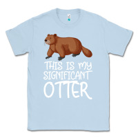 Dusty Blue this is my significant otter Classic Tee - Bettercallsaul