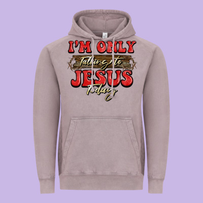 I'm Only Talking To Jesus Today Christmas Vintage Hoodie Designed By Barkaloodesign