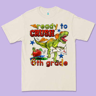 Ready To Crush 6th Grade Premium Tee Designed By Bundleandbundleshop