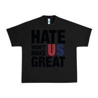 Black hate won't make us great black Urban Heavy Tee - artisFamous