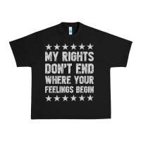 Black My Rights Don't End Where Your Feelings Begin Urban Heavy Tee - artisFamous